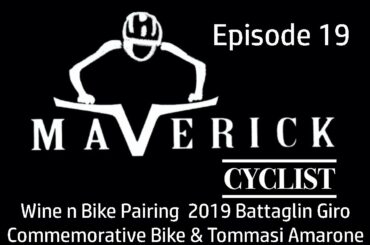 TMC EP19 Wine n Bike Pairing   2019 Battaglin Giro Commemorative Bike & Tommasi Amarone