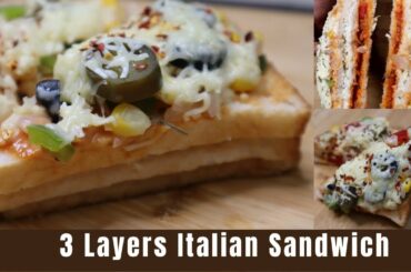 3 Layer Italian Sandwich | Sandwich Recipe | Cheese Sandwich