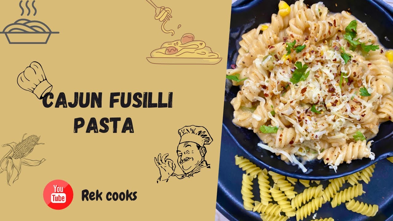 Cajun Fusilli Pasta | Indian-Italian Fusion | Vegetarian | Rek cooks Cajun Fusilli Pasta | Indian-Italian Fusion | Vegetarian | Rek cooks