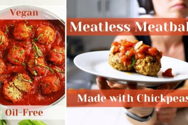 Vegan Italian Meatball Recipe | Easy Chickpea & Oat Flour Meatless Meatball | Whole Food Plant Based