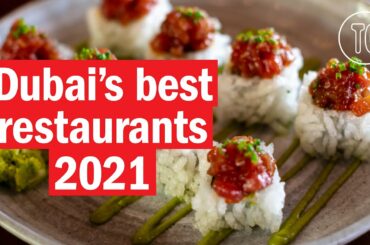 Dubai's best restaurants in 2021
