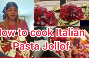 How to cook Italian Pasta Jollof