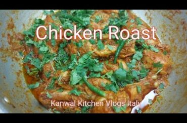 Chicken Roast with Masala Recipe by Kanwal Kitchen Vlogs Italy