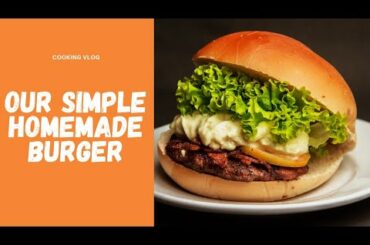 OUR SIMPLE HOMEMADE BURGER || Yani in Italy