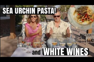 Master of WIne Dr. Pat Farrell pairs sea urchin pasta with white wines