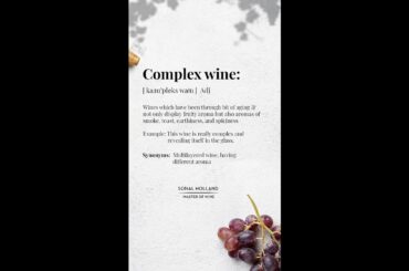Wine words that make you sound like a pro - Complex