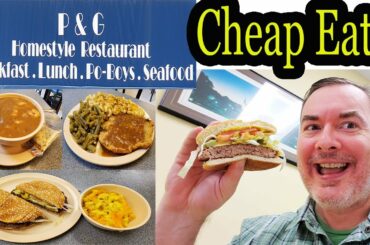 New Orleans Food: Best Burger Hunt & Cheap Eats at P&G Homestyle Restaurant
