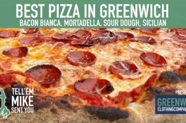 Best Pizza in Greenwich CT - Best Food in Greenwich CT - Tell’em Mike Sent You