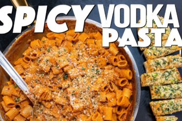 SPICY PASTA AND GARLIC BREAD DINNER | SAM THE COOKING GUY