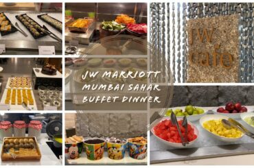Buffet Dinner at JW Marriott Mumbai Sahar | Staycation | Food Tour