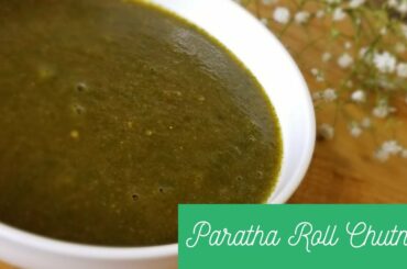 Special Restaurant Style BBQ and Paratha Roll Chutney.