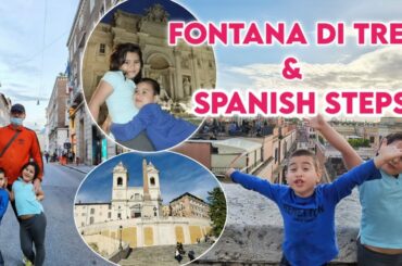 SPANISH STEPS & TREVI FOUNTAIN | ROME ITALY