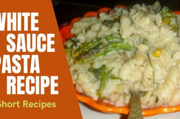 White Sauce Pasta Recipe | White Sauce Pasta Without Cheese | How To Make White Sauce Pasta #shorts