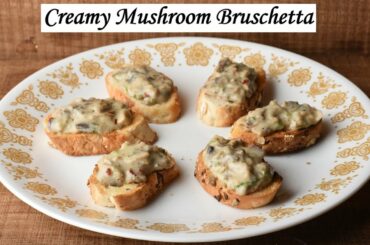 Creamy Mushroom Bruschetta - Italian Recipes #6 | SG World of Cooking