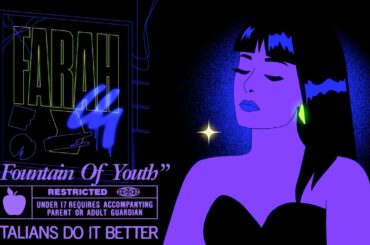 FARAH "FOUNTAIN OF YOUTH" (Official Video)