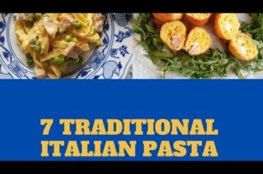 7 Traditional italian pasta for 7 days #83 | #1001 short recipes