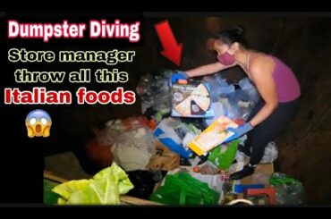 DUMPSTER DIVING STORE MANAGER THROW ALL THIS ITALIAN FOODS AND FRUITS