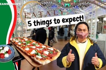 EATALY, London | 5 Things To Expect!