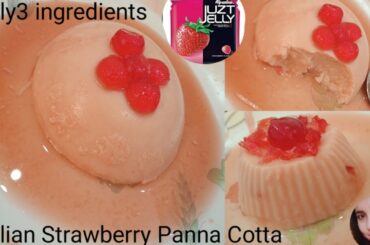 Italian Strawberry Panna Cotta Dessert recipe|only 3 ingredients|NoStrawberry NoEssenceNoJamNoCream