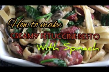 How to make creamy fettuccine pesto with spinach / Italian style recipe