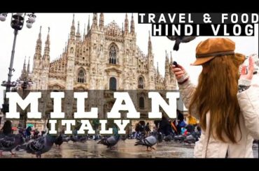 Milan City Italy | What to do in milan ? Duomo, Galleria & Italian Pizza | Travel Guide & Vlog