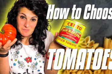 How to Choose the RIGHT Tomatoes