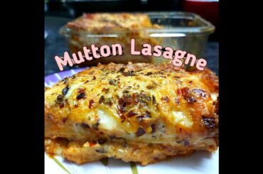 Mutton Lasagne/ Lasagne/ Italian Lasagne