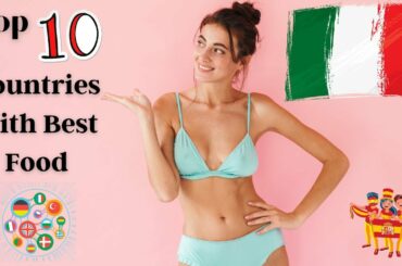 TOP 10 Countries with the Best Food in 2021 - Where to Travel For Food