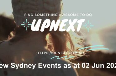New Sydney Events as at 02 Jun 2021