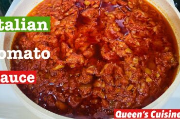 Queen’s Cuisine: how to prepare delicious Italian tomato sauce.