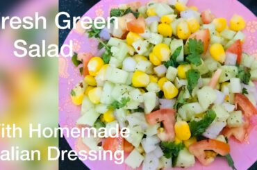 Fresh Green Salad with Homemade Italian Dressing|Easy and Quick Salad|Weight loss recipe|Diet recipe