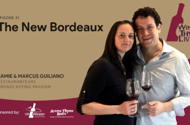 Wine Thyme Live #21: The new Bordeaux
