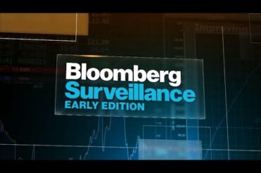 'Bloomberg Surveillance: Early Edition' Full Show (06/01/2021)