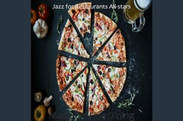 Majestic Moods for Excellent Cuisine