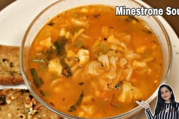 Minestrone Soup Recipe I Italian Vegetable & Pasta Soup | Healthy and Nutritious Soup