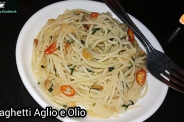 Spaghetti aglio e olio recipe | Italian pasta - Garlic Spaghetti