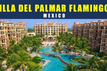 A spectacular hotel in Mexico | Villa del Palmar Flamingos Beach Resort & Spa