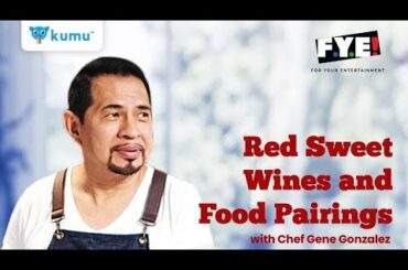 Red Sweet Wines & Food Pairing with Chef Gene