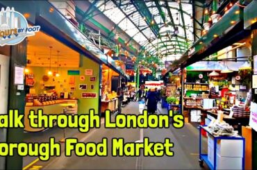 Borough Market + Southwark London Walking Tour (Guided Walk)
