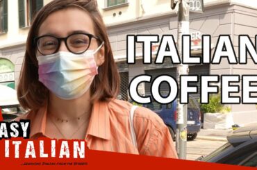 How Italians Drink Coffee | Easy Italian 81