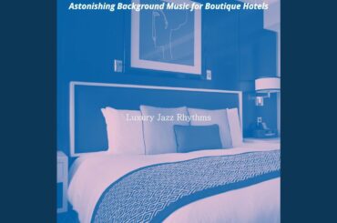 Opulent Moods for Hot Restaurants