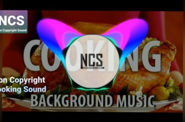 Food Background Sound (Non Copyright Sound) NCS