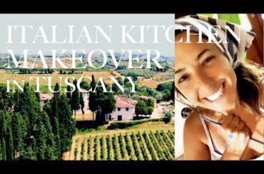 ITALIAN KITCHEN MAKEOVER IN TUSCANY: DIY Hand Painting Tiles, Rustic Farmhouse Renovation Remodel