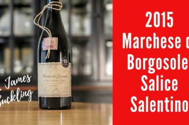 2015 Marchese di Borgosole Salice Salentino Riserva Wine Review