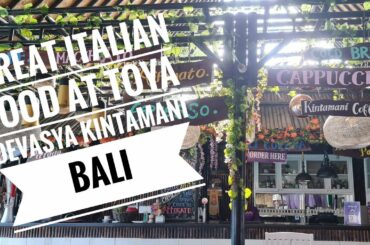 Good Italian Food At Toya Devasya Kintamani