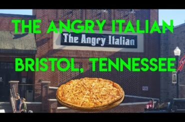 The Angry Italian, Bristol, Tennessee