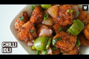 Chilli Idli Recipe - Crispy Idli Manchurian - How To Make Party Appetizer At Home  - Smita