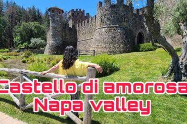 Let’s hike kakaaro| Castello di Amorosa| Napa Valley California