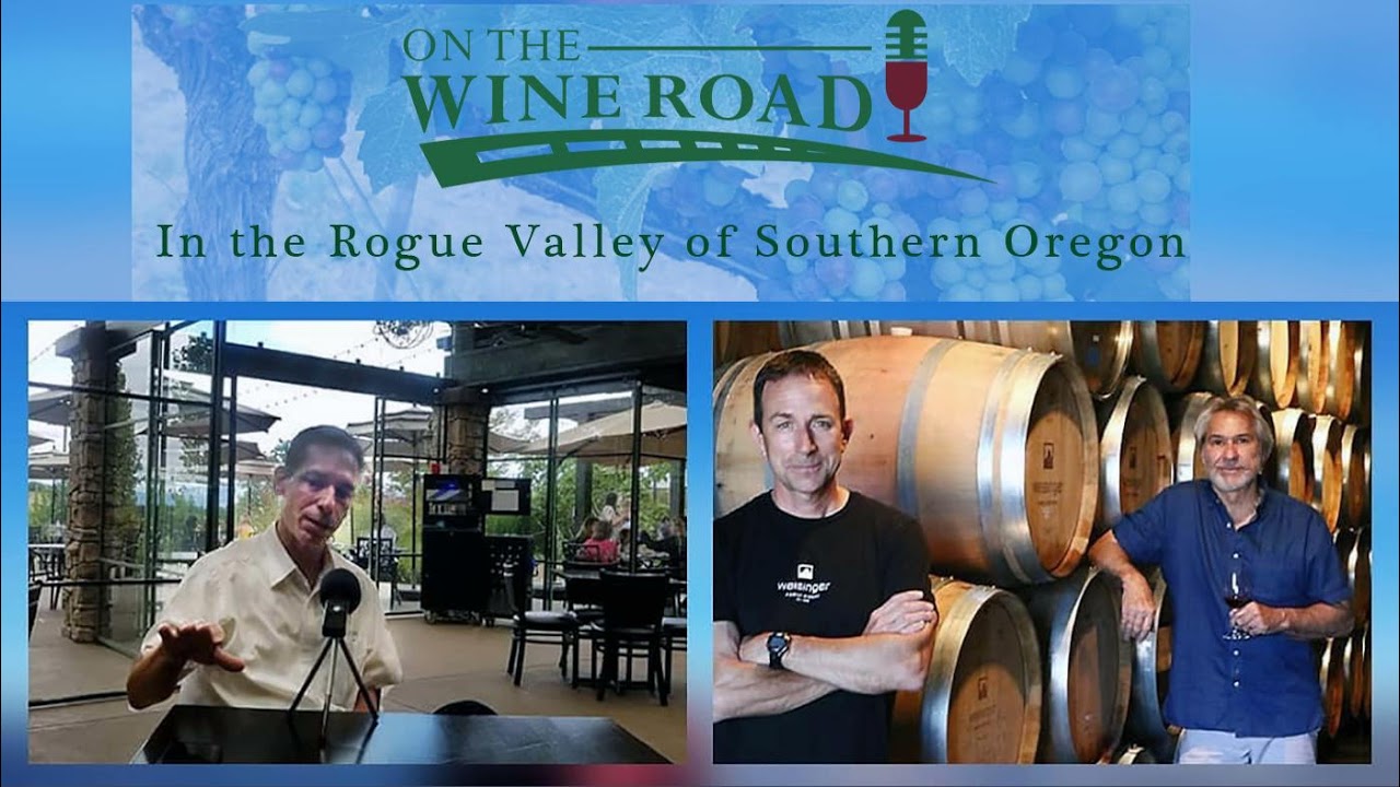 Dancin Vineyards and Weisinger Family of Rogue Valley, OR Dancin Vineyards and Weisinger Family of Rogue Valley, OR