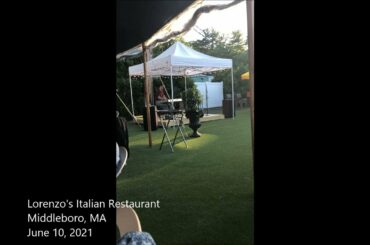 Blake Gorman 6/10/21 Lorenzo's Italian Restaurant Middleboro MA